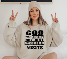 Load image into Gallery viewer, God Wants Full Custody
